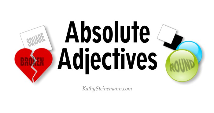 More than 300 Absolute Adjectives