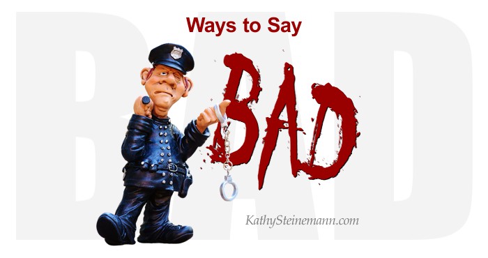 Ways to Say Bad