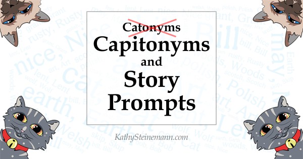 Capitonyms and Story Prompts