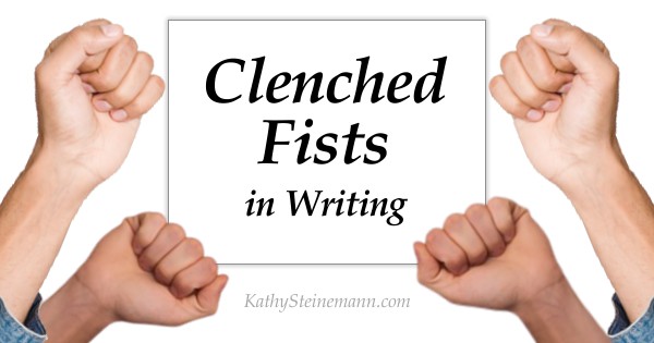 Ways to Replace Clenched Fists in Writing