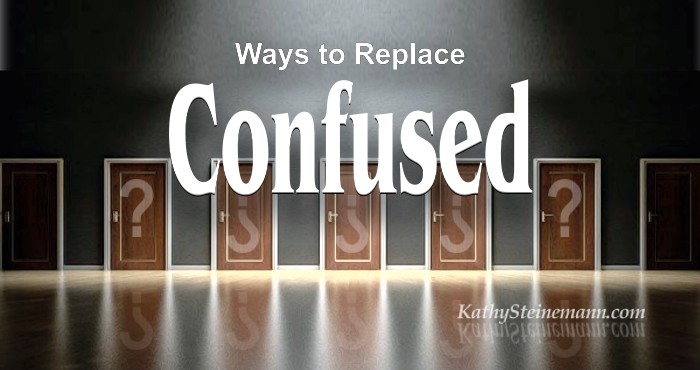 Ways to Replace Confused