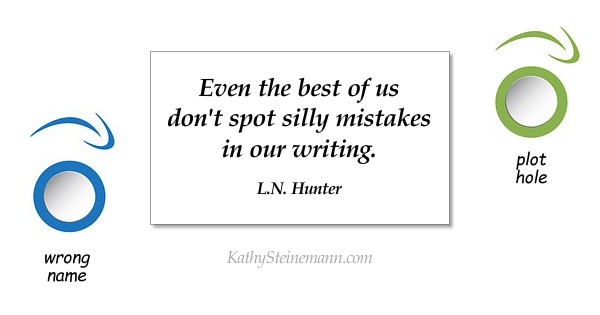 Even the best of us don’t spot silly mistakes in our writing. L.N. Hunter