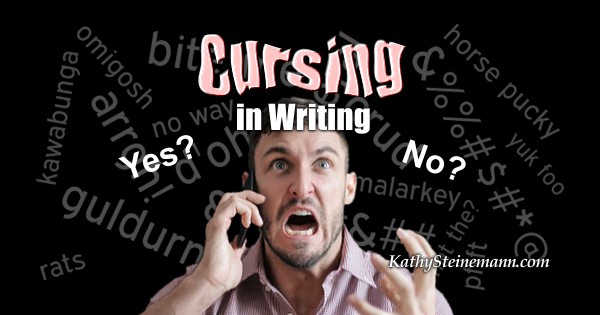 Cursing in Writing: Yes or No?