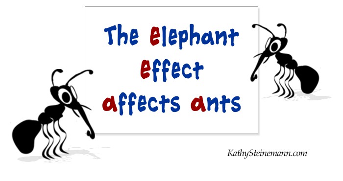 The elephant effect affects ants.