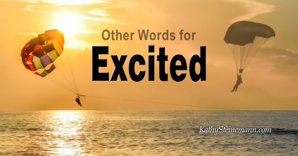 Other Words for Excited