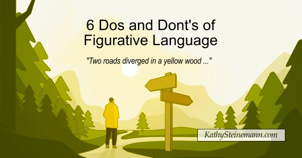 6 Do’s and Don’ts of Figurative Language