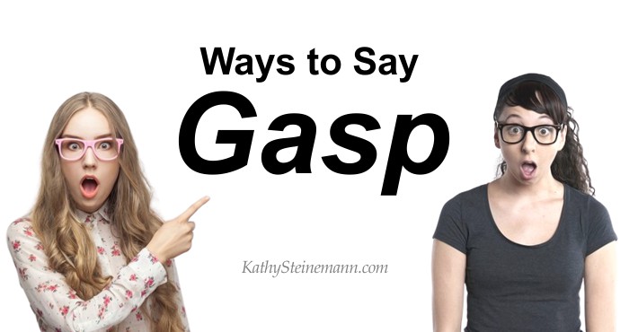 Ways to Say Gasp
