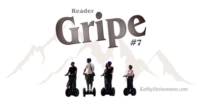 Reader Gripe #7