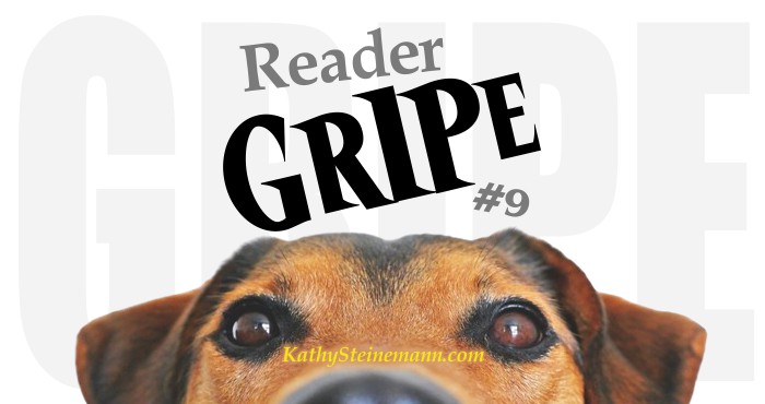 Reader Gripe #9