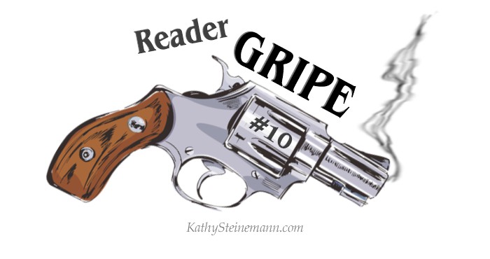 Reader Gripe #10