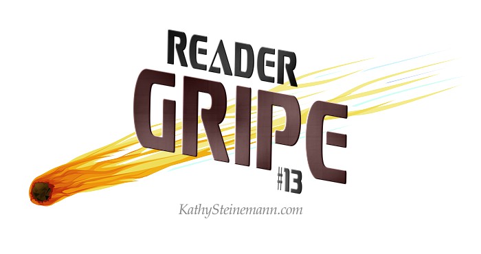 Reader Gripe #13