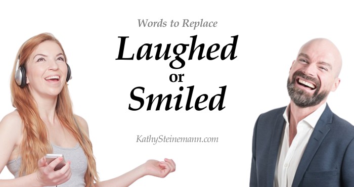 Words to Replace Laughed or Smiled