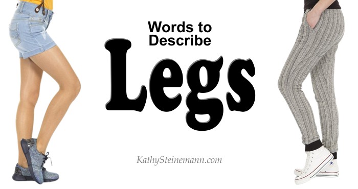 Words to Describe Legs