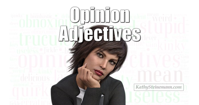 Opinion Adjectives: Good? Bad?