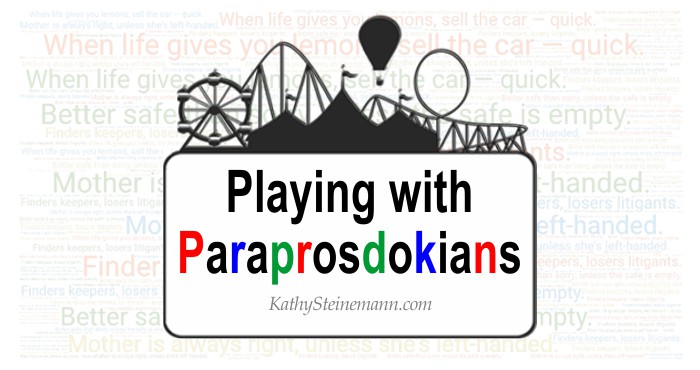 Playing with Paraprosdokians