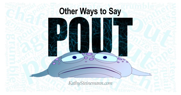 Other Ways to Say Pout