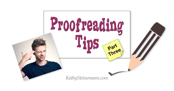 Proofreading Tips Part Three