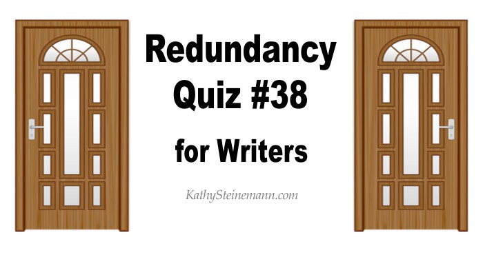 Redundancy Quiz #38 for Writers