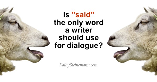 Is said the only word a writer should use for dialogue?