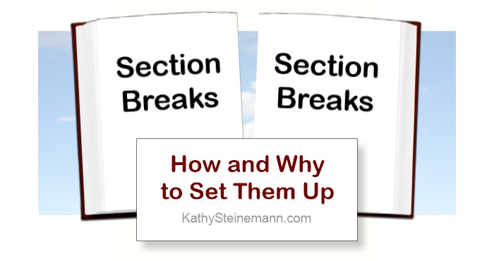 Section Breaks, Section Breaks: How and Why to Set Them Up