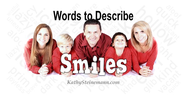 Words to Describe Smiles