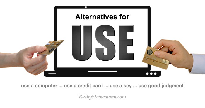 alternatives for the word use