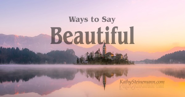 Ways to Say Beautiful